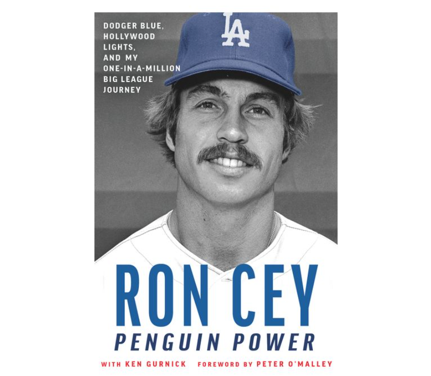 Interview: Ron Cey talks about the experiences that led to his new memoir,  Penguin Power – Dodger Thoughts